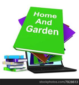 Home And Garden Book Stack Laptop Showing Books On Household Gardening