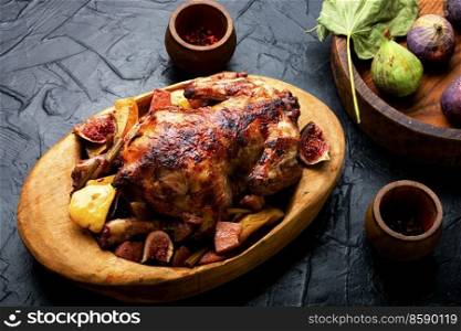 Homemade chicken baked with figs. Autumn recipe. Baked chicken with figs