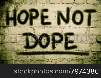 Hope Not Dope Concept
