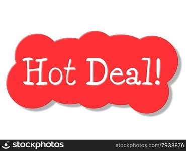 Hot Deal Indicating Best Price And Cheap