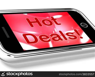 Hot Deals On Mobile Screen Represents Discounts Online. Hot Deals On Mobile Screen Representing Discounts Online