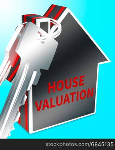 House Valuation Keys Means Current Price 3d Rendering