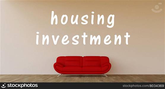 Housing Investment Concept with Home Interior Art. Housing Investment