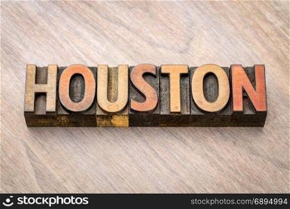 Houston - word abstract in vintage letterpress wood type printing blocks