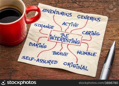 how to be interesting -- a word cloud or mindmap with positive character features - a motivational doodle on a napkin with a cup of coffee