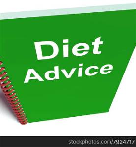How To Get A Job Book. Diet Advice on Notebook Showing Healthy Diets