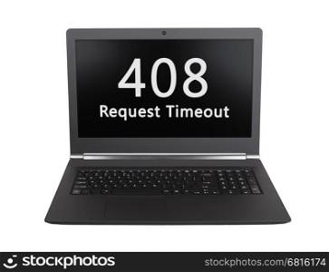HTTP Status code on a laptop screen - 408, Request Timeout
