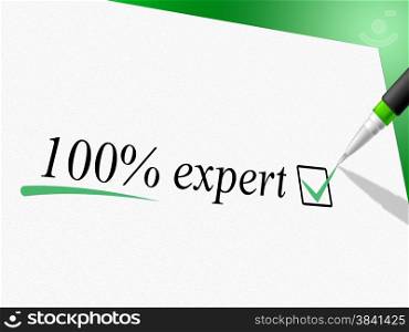 Hundred Percent Expert Representing Experts Trained And Absolute