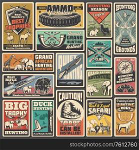 Hunting ammunition and weapon, retro vector posters. Wild animals and wildfowl hunt club open season. Hunter trap warning sign, african safari adventure, hunt ammo, equipment, rifles and trophy. Hunting ammunition and weapon, vector posters