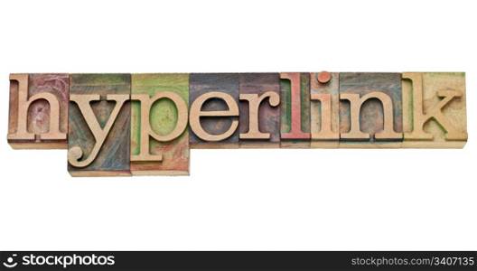 hyperlink - internet concept - isolated text in vintage wood letterpress type, stained by color inks