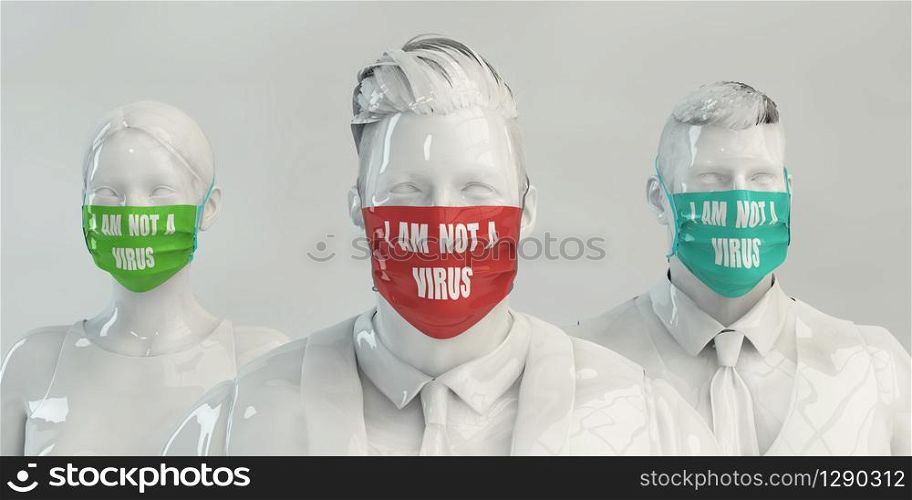 I Am Not a Virus Fighting Against Racism. I Am Not a Virus