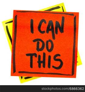 I can to this positive affirmation - handwriting in black ink on an isolated sticky note