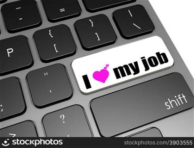 I love my job black keyboard image with hi-res rendered artwork that could be used for any graphic design.