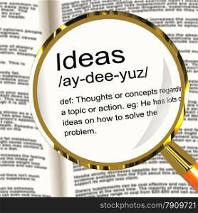 Ideas Definition Magnifier Showing Creative Thoughts Invention And Improvement. Ideas Definition Magnifier Shows Creative Thoughts Invention And Improvement