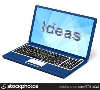 Ideas Word On Laptop Screen Showing Creativity. Ideas Word On Laptop Screen Shows Creativity