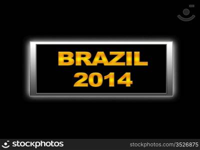 Illuminated sign with Brazil 2014.
