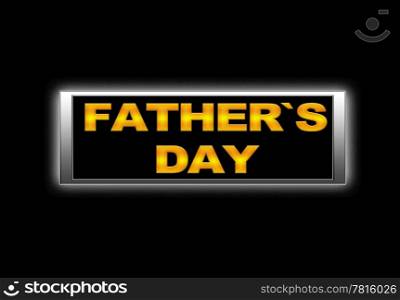 Illuminated sign with Father`s day.