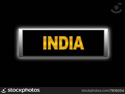 Illuminated sign with India.