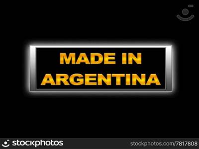 Illuminated sign with Made in Argentina.