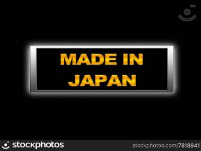 Illuminated sign with Made in Japan.