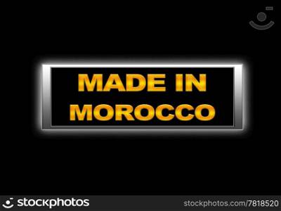 Illuminated sign with Made in Morocco.
