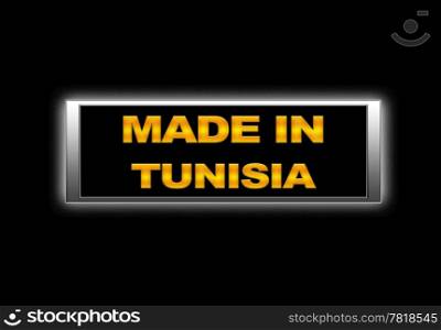 Illuminated sign with Made in Tunisia.