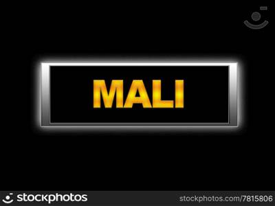 Illuminated sign with Mali.