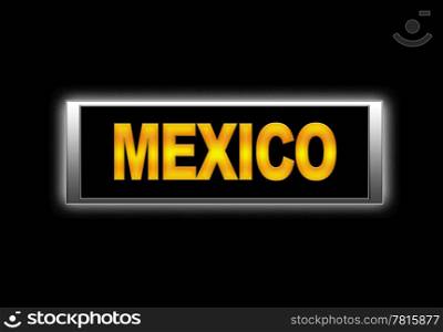 Illuminated sign with Mexico.