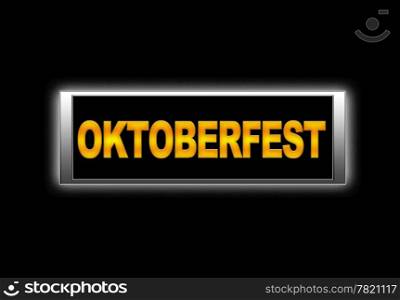 Illuminated sign with oktoberfest.