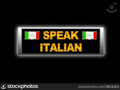 Illuminated sign with speak italian.
