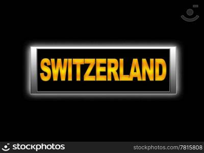 Illuminated sign with Switzerland.