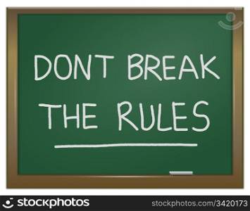 Illustration depicting a green chalk board with the words &rsquo;dont break the rules&rsquo; written on it in white chalk.