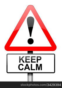 Illustration depicting a red and white triangular warning sign with a keep calm concept. White background.