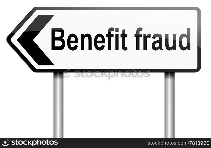 Illustration depicting a road traffic sign with a benefit fraud concept. White background.