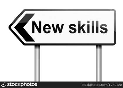 Illustration depicting a road traffic sign with a new skills concept. White background.