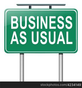 Illustration depicting a roadsign with a business as usual concept. White background.