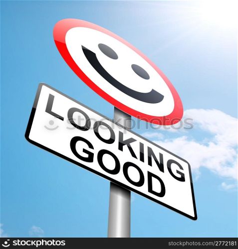 Illustration depicting a roadsign with a looking good concept. Blue sky background.