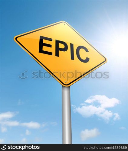 Illustration depicting a roadsign with an epic concept. Sunlight background.