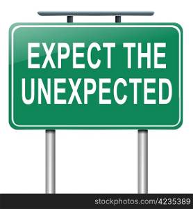 Illustration depicting a roadsign with an &rsquo;expect the unexpected&rsquo; concept. White background.