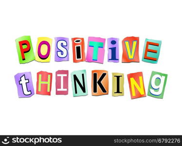 Illustration depicting a set of cut out printed letters arranged to form the words positive thinking.