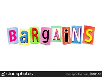 Illustration depicting a set of cut out printed letters arranged to form the word bargains.