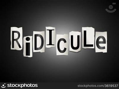 Illustration depicting a set of cut out printed letters arranged to form the word ridicule.