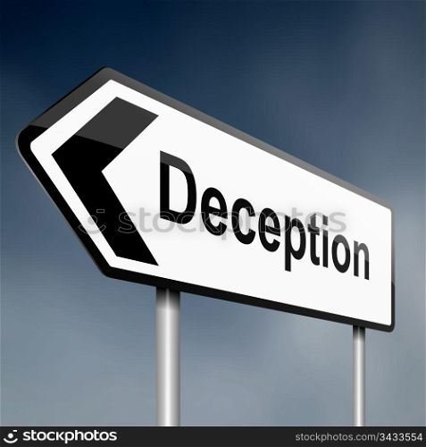 illustration depicting a sign post with directional arrow containing a deception concept. Blurred background.