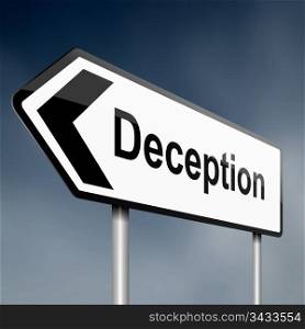 illustration depicting a sign post with directional arrow containing a deception concept. Blurred background.