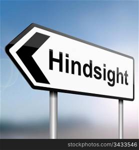 illustration depicting a sign post with directional arrow containing a hindsight concept. Blurred background.