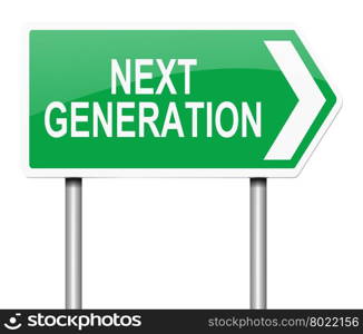 Illustration depicting a sign with a next generation concept.