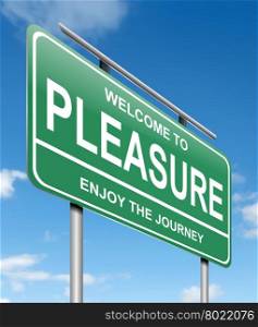 Illustration depicting a sign with a pleasure concept.