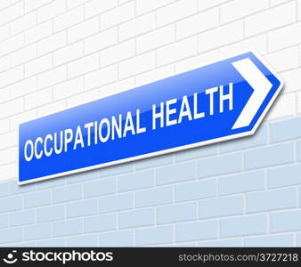 Illustration depicting a sign with an Occupational Health concept.