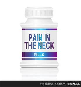 Illustration depicting a single medication container with the words &rsquo;pain in the neck pills&rsquo; on the front with white background.