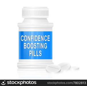 Illustration depicting a single white and blue medication container with the words &rsquo;confidence boosting pills&rsquo; on the front with white background and a few tablets in the foreground.